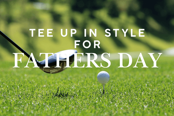 Tee Off Father’s Day in American-Made Style